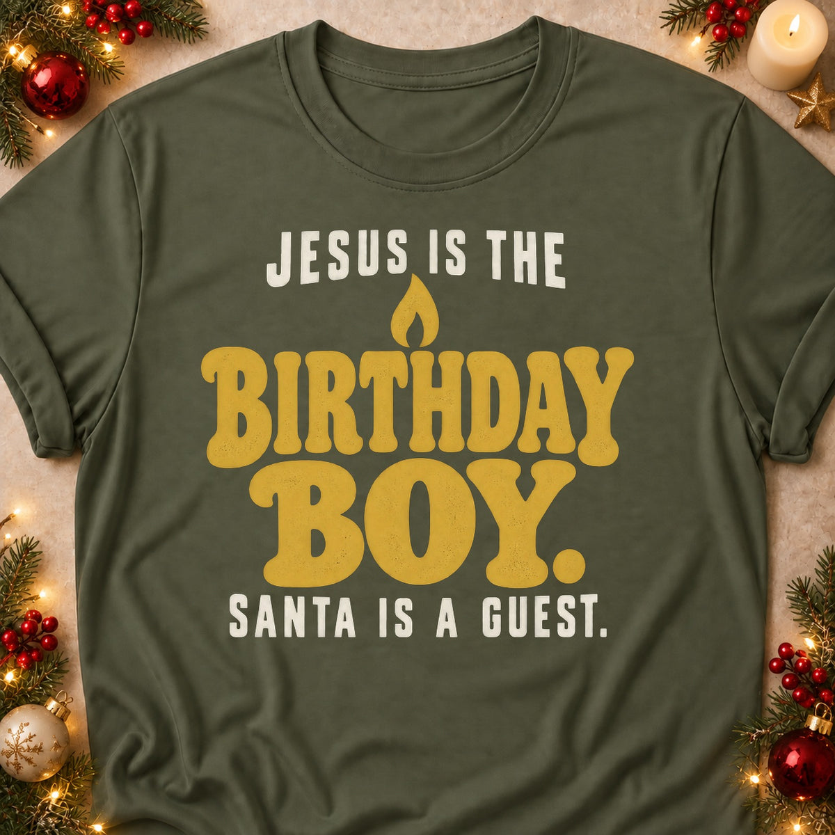 Jesus Is The Birthday Boy faith T-shirt in Military Green, laid flat. [bb c=military-green r=flat]