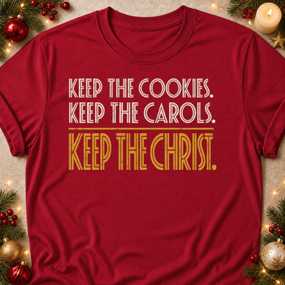 Keep The Cookies. Keep The Christ. faith T-shirt in Cardinal Red, laid flat. [bb c=cardinal-red r=flat]