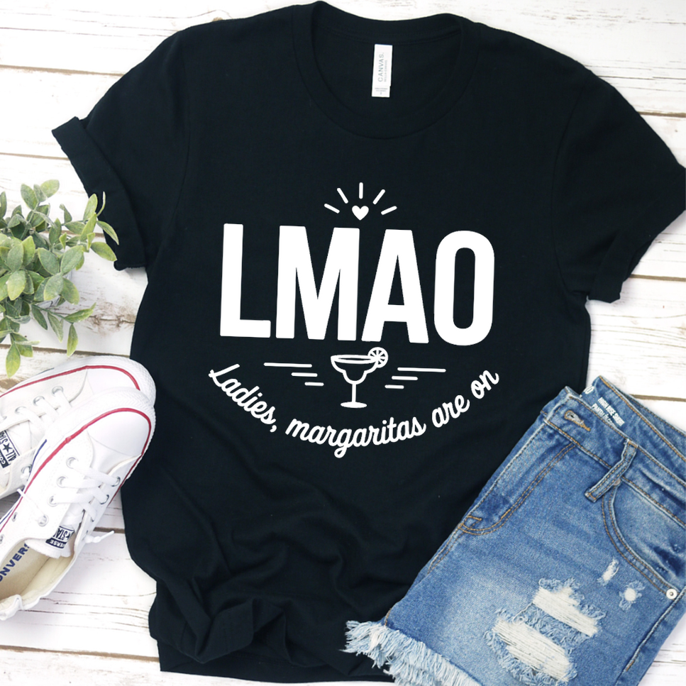 LMAO Ladies, Margaritas Are On T-Shirt - Black - Brooke & Belle