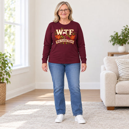 WTF Wine Tasting Friends long sleeve in Maroon, full length, worn by Patty. Patty is 5′5″ and wears her usual size XL. [bb c=maroon r=fit]