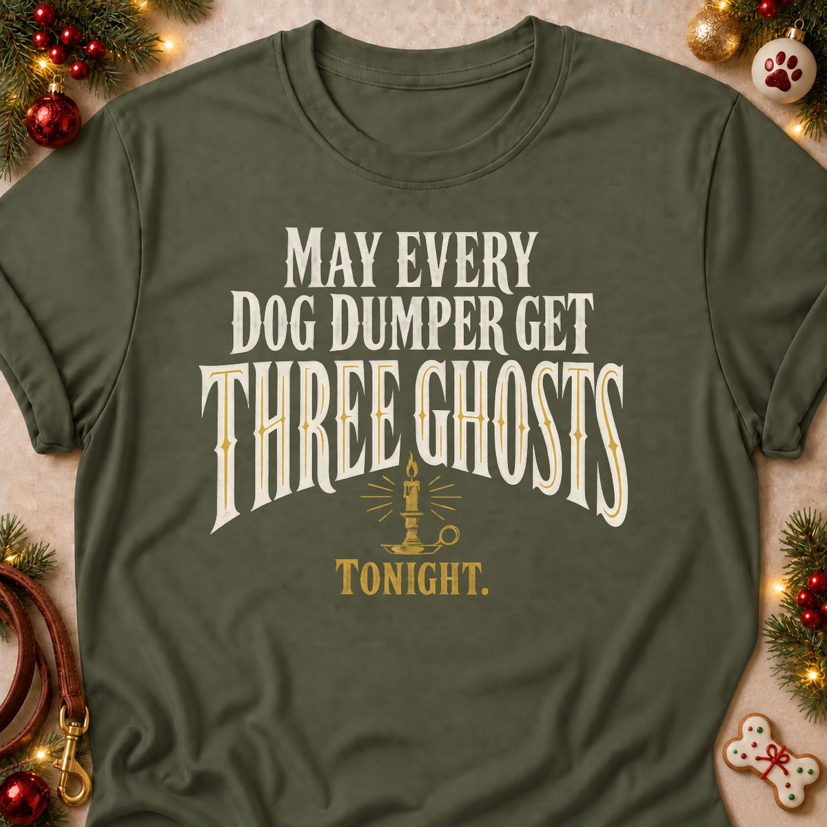 Three Ghosts Tonight dog mom T-shirt in Military Green, laid flat. [bb c=military-green r=flat]