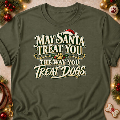 The Way You Treat Dogs dog mom T-shirt in Military Green, laid flat. [bb c=military-green r=flat]