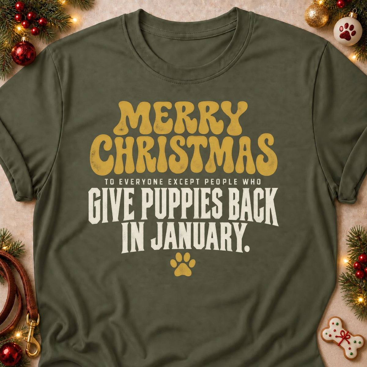 Except People Who Give Puppies Back dog mom T-shirt in Military Green, laid flat. [bb c=military-green r=flat]