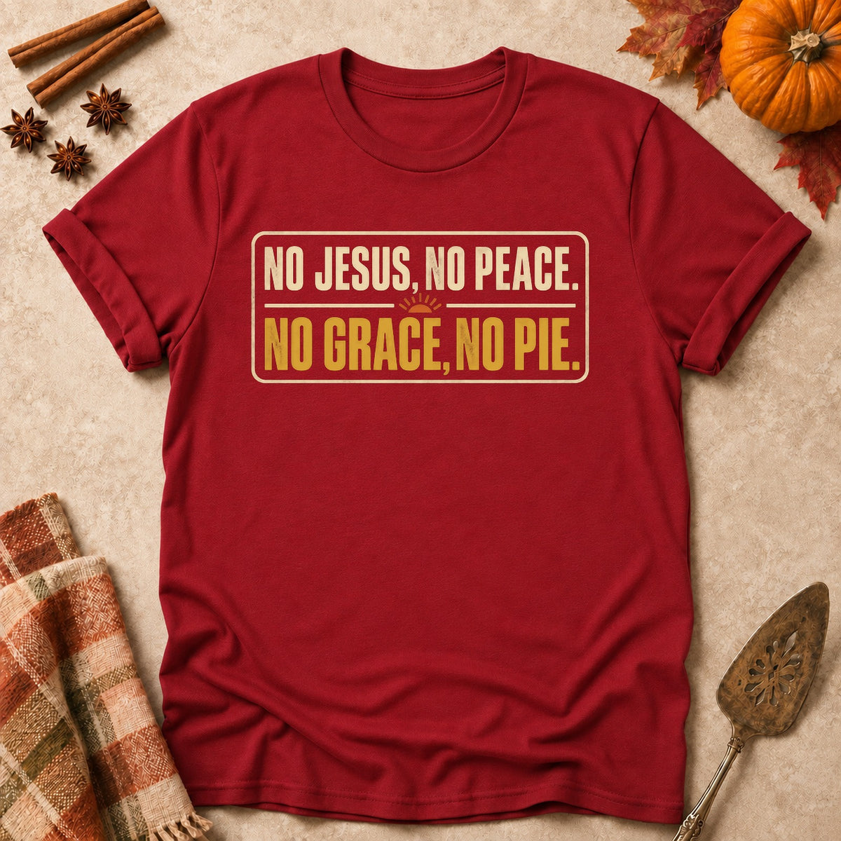 No Grace, No Pie faith T-shirt in Cardinal Red, laid flat. [bb c=cardinal-red r=flat]
