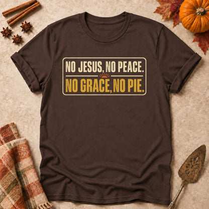 No Grace, No Pie faith T-shirt in Dark Chocolate, laid flat. [bb c=dark-chocolate r=flat]