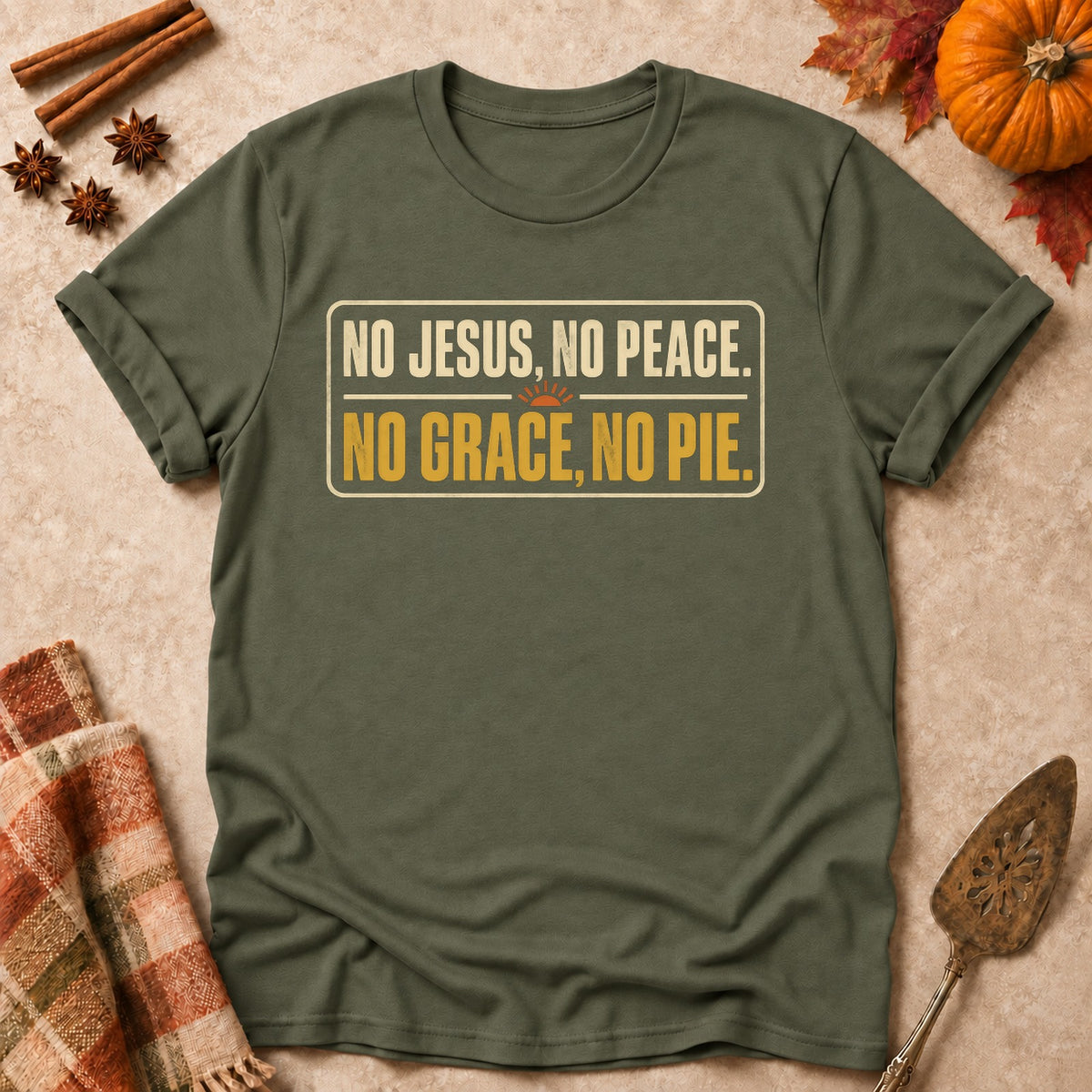 No Grace, No Pie faith T-shirt in Military Green, laid flat. [bb c=military-green r=flat]
