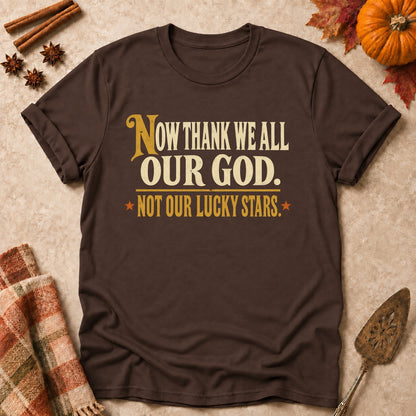 Not Our Lucky Stars faith T-shirt in Dark Chocolate, laid flat. [bb c=dark-chocolate r=flat]