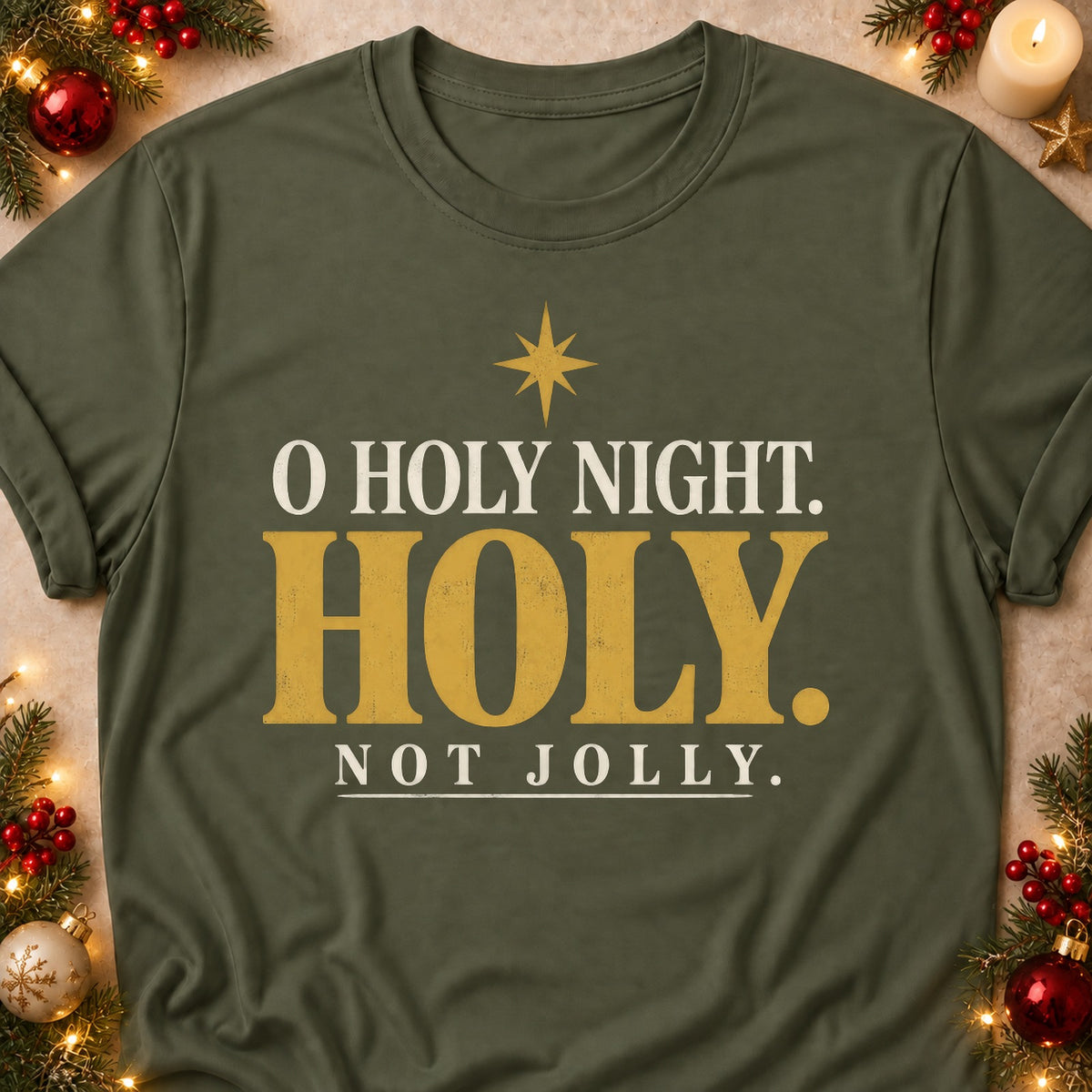Holy. Not Jolly. faith T-shirt in Military Green, laid flat. [bb c=military-green r=flat]