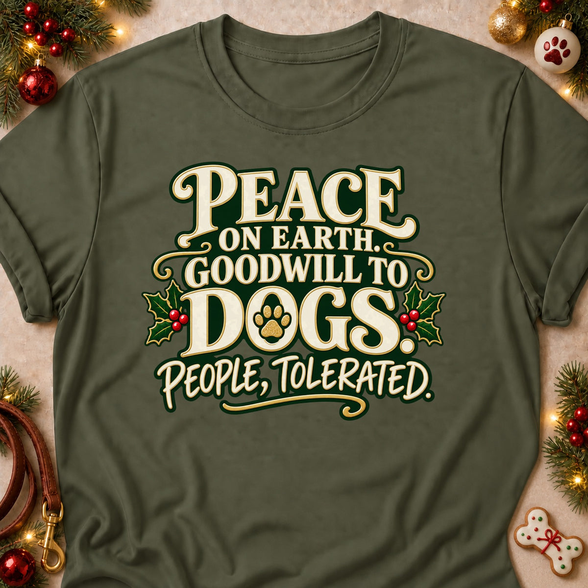 Goodwill To Dogs dog mom T-shirt in Military Green, laid flat. [bb c=military-green r=flat]