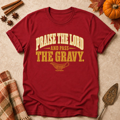 Praise The Lord And Pass The Gravy faith T-shirt in Cardinal Red, laid flat. [bb c=cardinal-red r=flat]