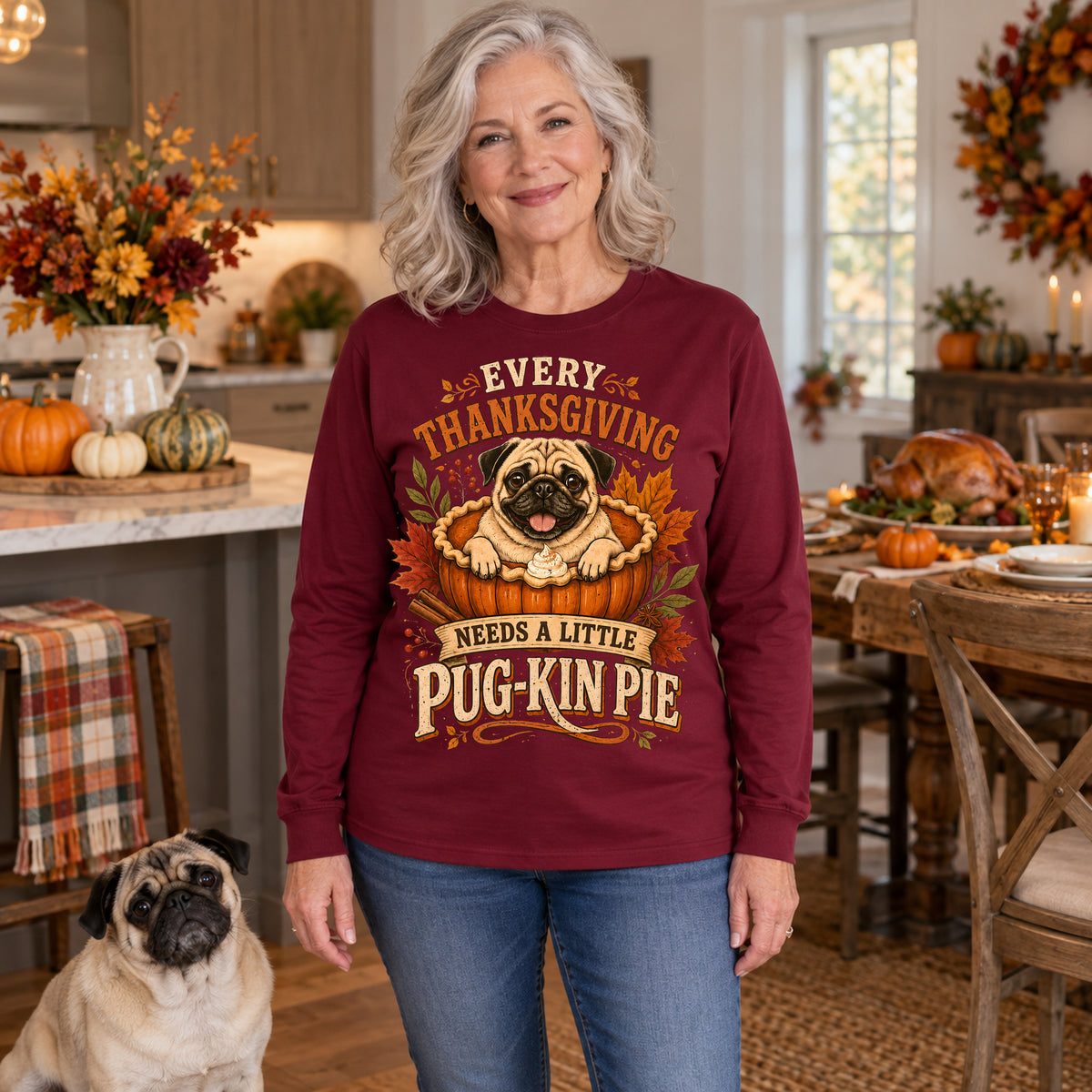 Every Thanksgiving Needs A Little Pug-Kin Pie Colored Print Long Sleeves in Maroon — modeled lifestyle