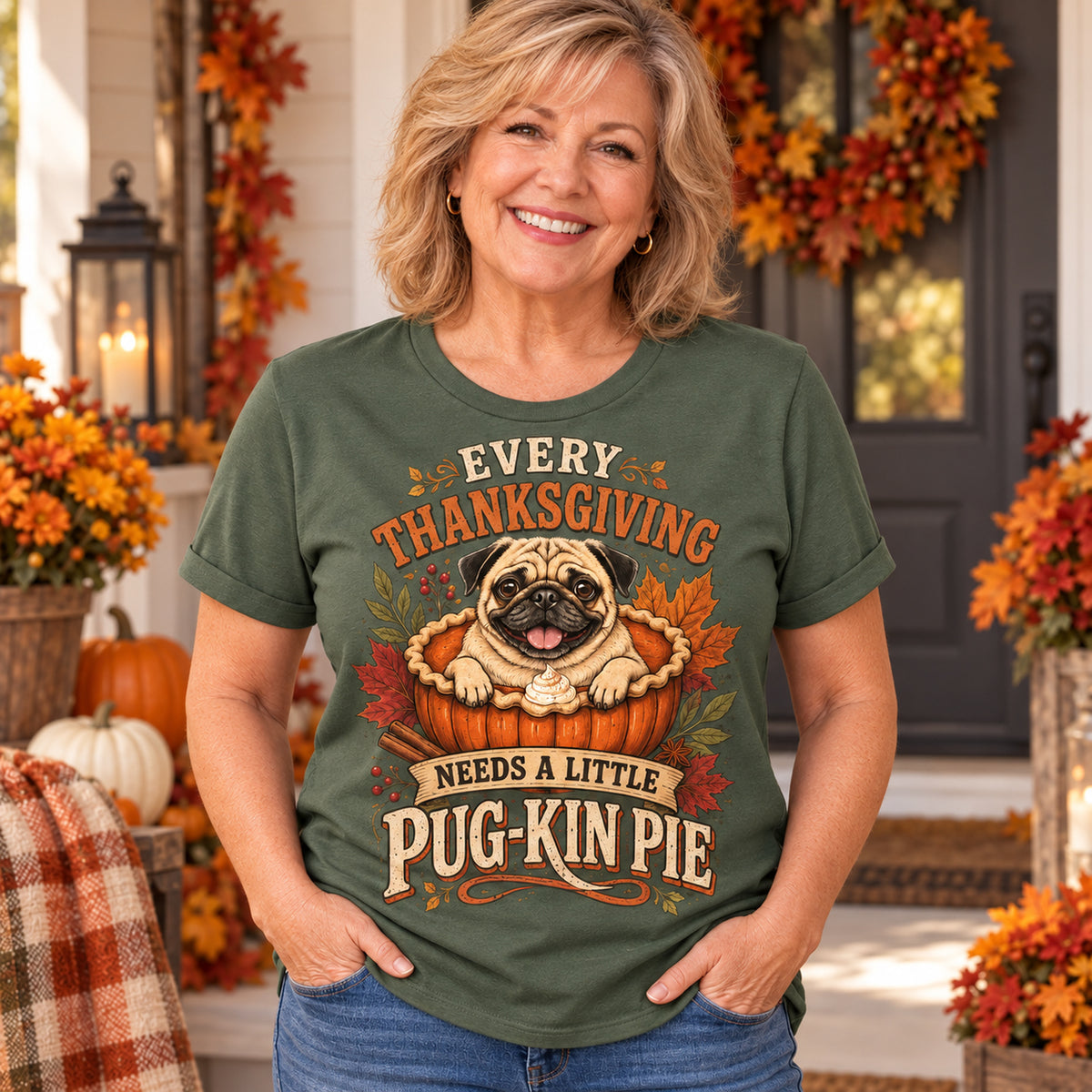 Every Thanksgiving Needs A Little Pug-Kin Pie Colored Print T-Shirt in Military Green — modeled lifestyle