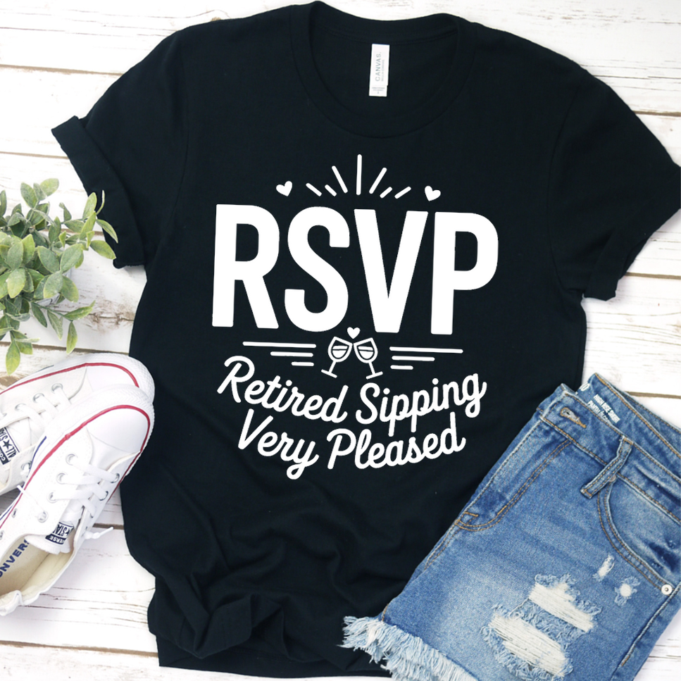RSVP Retired Sipping Very Pleased T-Shirt - Black - Brooke & Belle