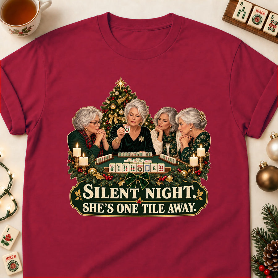 Silent Night. She's One Tile Away. Mahjong T-Shirt