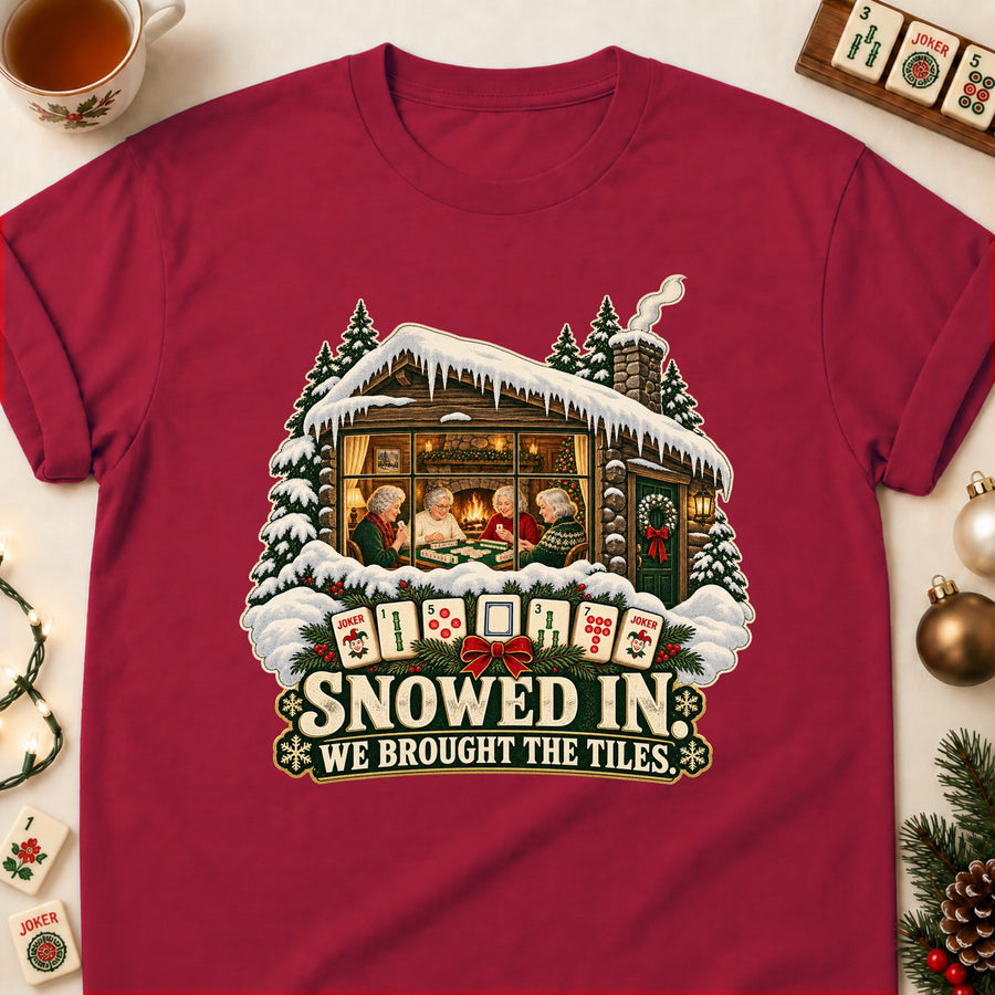 Snowed In. We Brought The Tiles. Mahjong T-Shirt