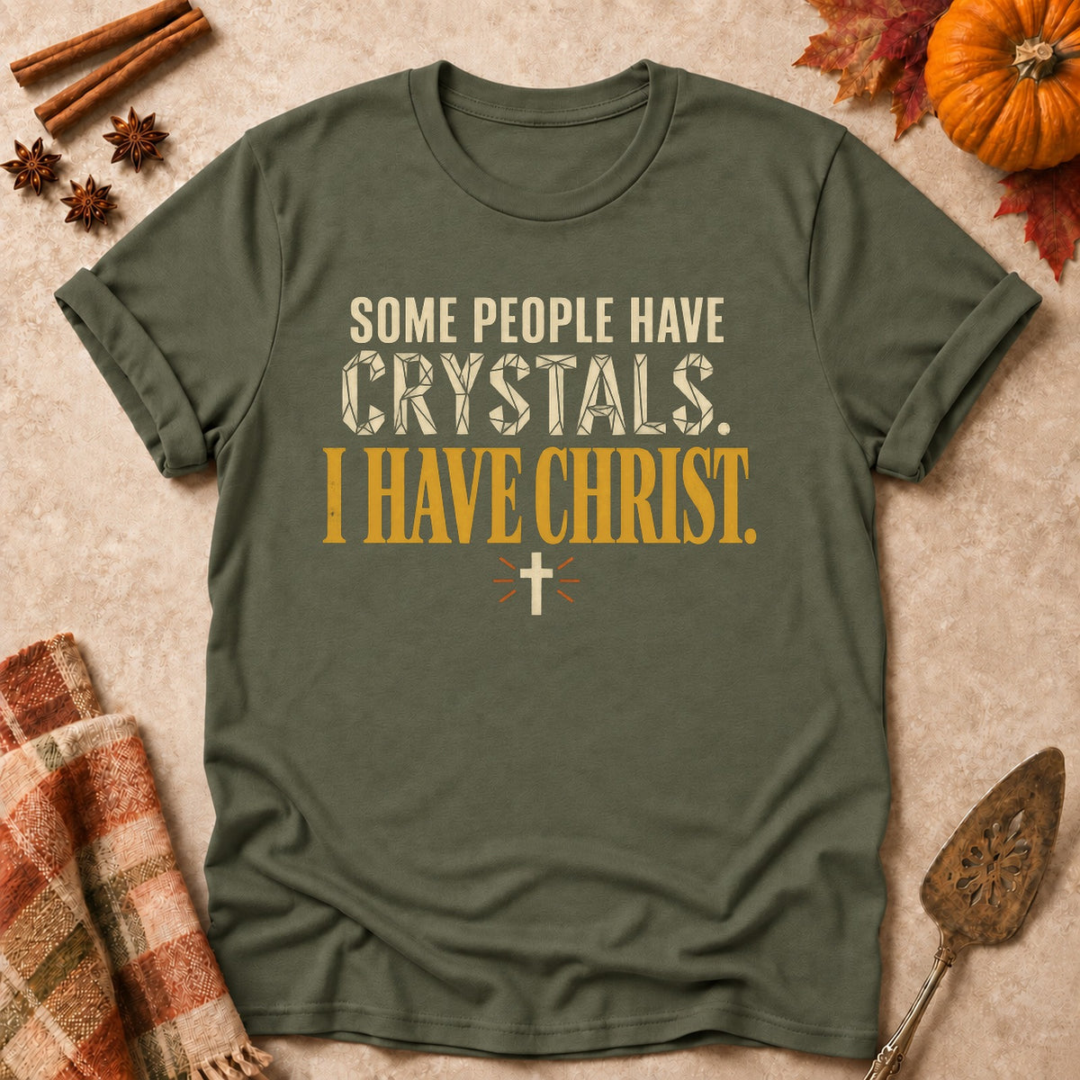 I Have Christ faith T-shirt in Military Green, laid flat. [bb c=military-green r=flat]