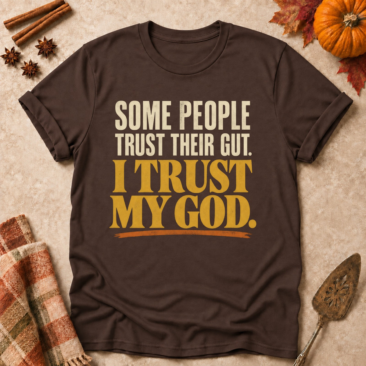 I Trust My God faith T-shirt in Dark Chocolate, laid flat. [bb c=dark-chocolate r=flat]
