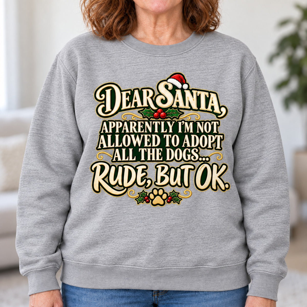 Dear Santa dog mom sweatshirt in Sport Grey, close-up of the print, worn by Gloria. Gloria is 5′5″ and wears her usual size L. [bb c=sport-grey r=close]