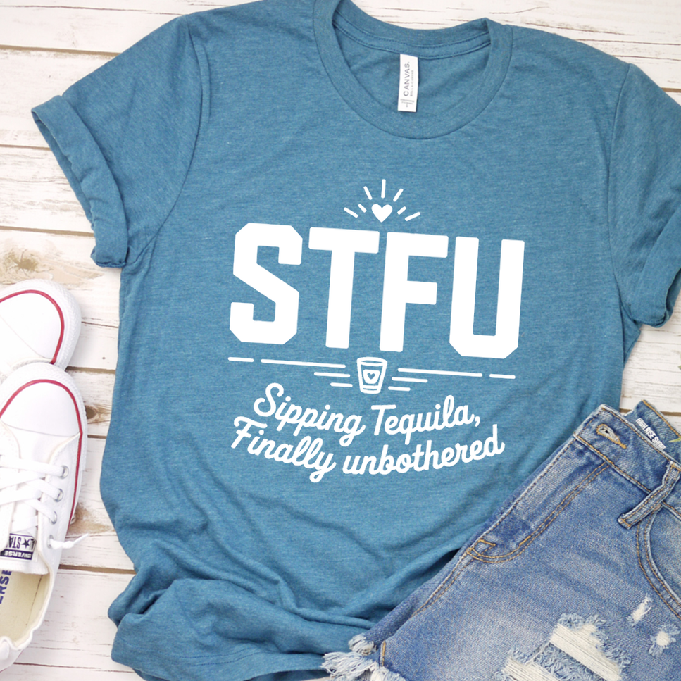 STFU Sipping Tequila, Finally Unbothered T-Shirt - Heather Deep Teal - Brooke & Belle