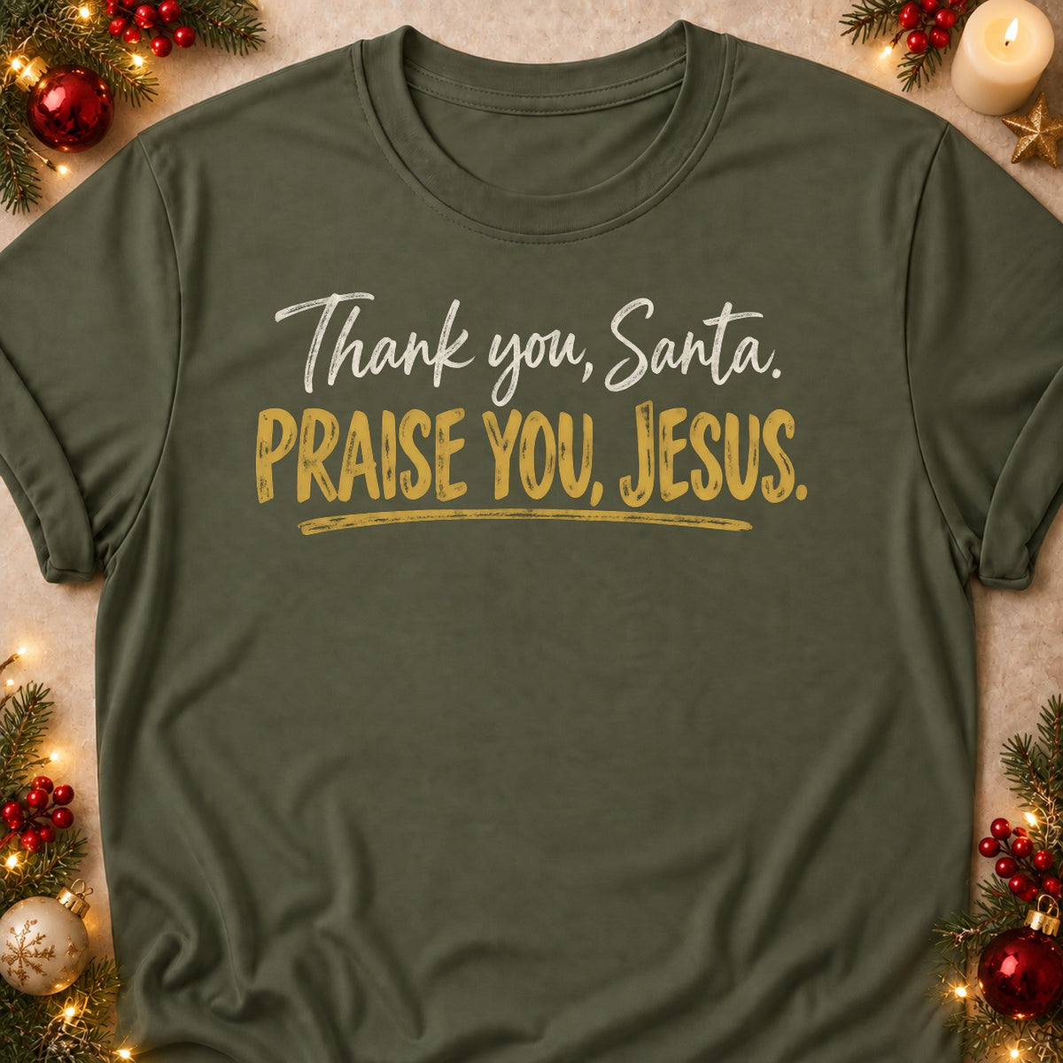 Praise You, Jesus faith T-shirt in Military Green, laid flat. [bb c=military-green r=flat]