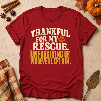 Unforgiving Of Whoever Left Him dog mom T-shirt in Cardinal Red, laid flat. [bb c=cardinal-red r=flat]