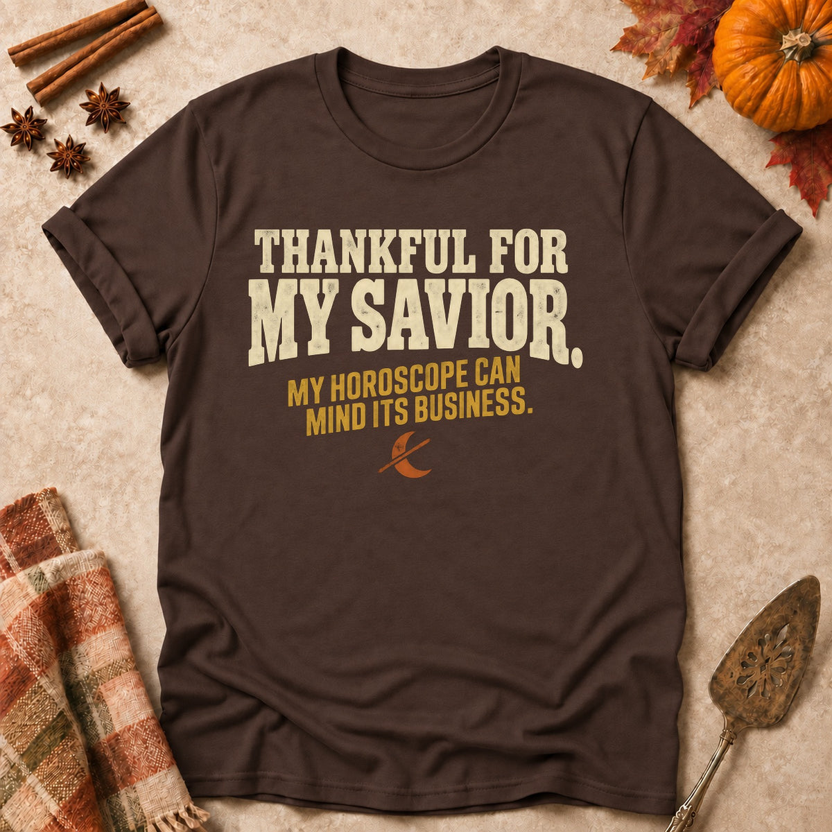 My Horoscope Can Mind Its Business faith T-shirt in Dark Chocolate, laid flat. [bb c=dark-chocolate r=flat]
