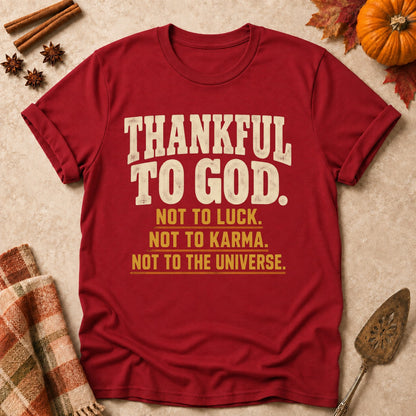 Thankful To God faith T-shirt in Cardinal Red, laid flat. [bb c=cardinal-red r=flat]