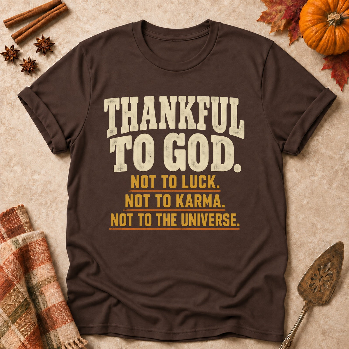 Thankful To God faith T-shirt in Dark Chocolate, laid flat. [bb c=dark-chocolate r=flat]