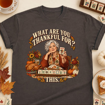 What Are You Thankful For mahjong T-shirt in Dark Chocolate, laid flat. [bb c=dark-chocolate r=flat]