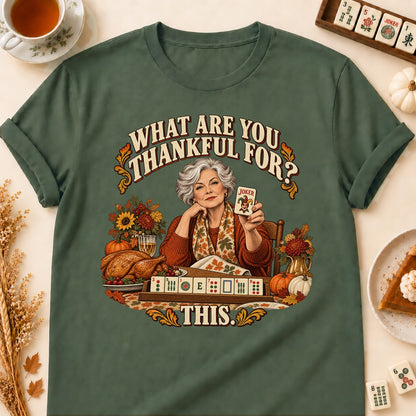 What Are You Thankful For mahjong T-shirt in Military Green, laid flat. [bb c=military-green r=flat]
