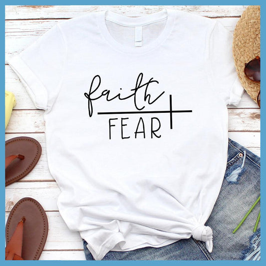 Faith Over Fear Forever T-Shirt - Brooke & Belle