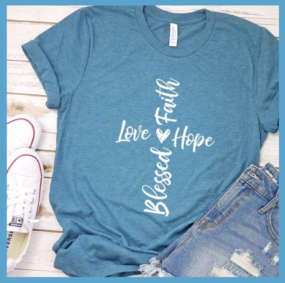 Faith Hope Love Blessed T-Shirt - Brooke & Belle