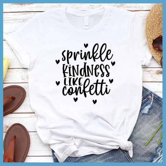 Sprinkle Kindness Like Confetti T-Shirt - Brooke & Belle
