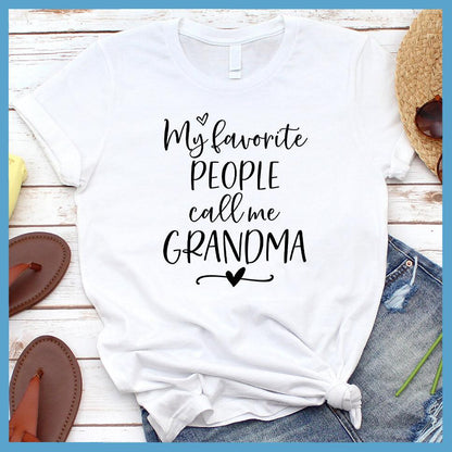 My Favorite People Call Me Grandma T-Shirt - Brooke & Belle