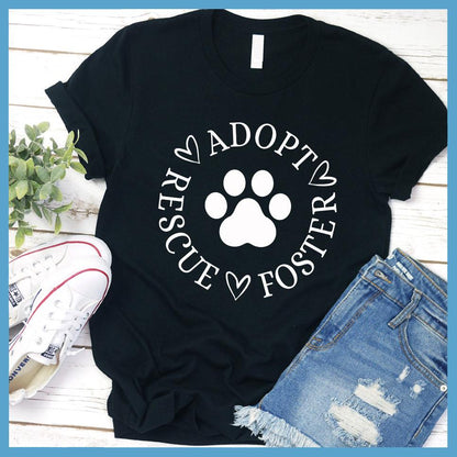 Adopt Rescue Foster T-Shirt