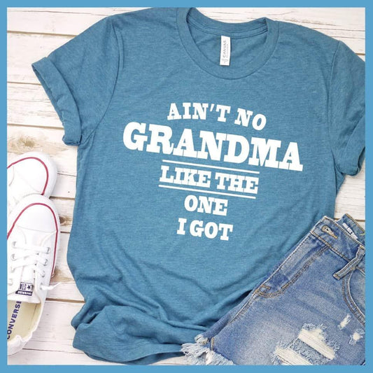 Ain't No Grandma Like The One I Got T-Shirt - Brooke & Belle