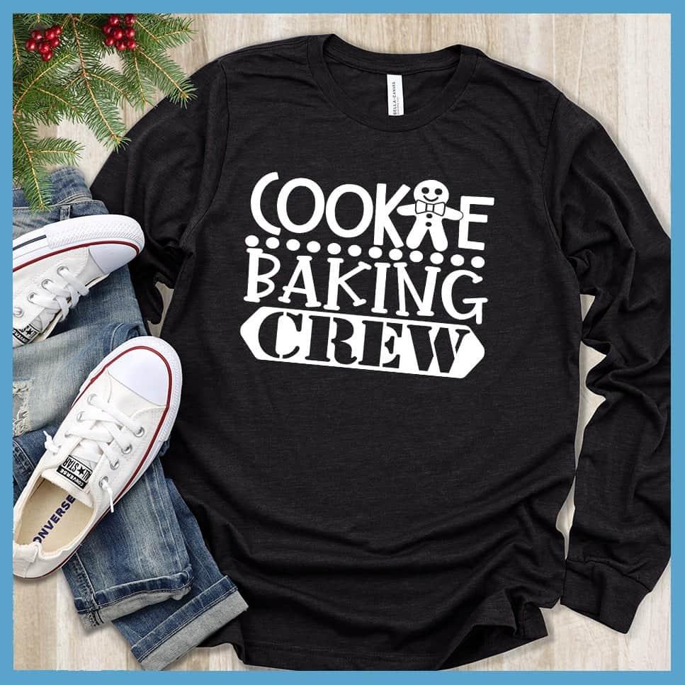 Cookie Baking Crew Long Sleeves Black - Fun long sleeve shirt with "Cookie Baking Crew" print for baking lovers