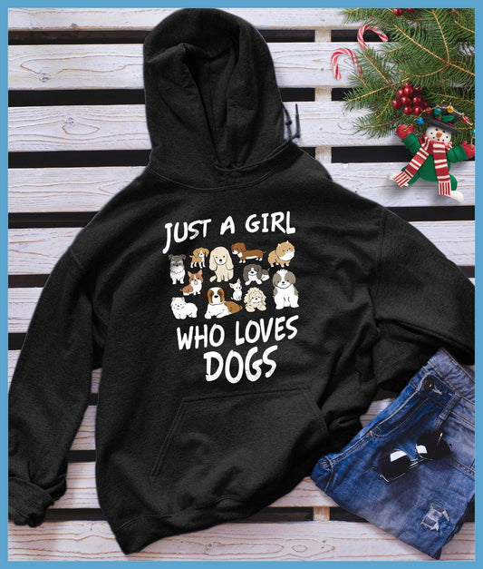Just A Girl Who Loves Dogs Colored Print Hoodie