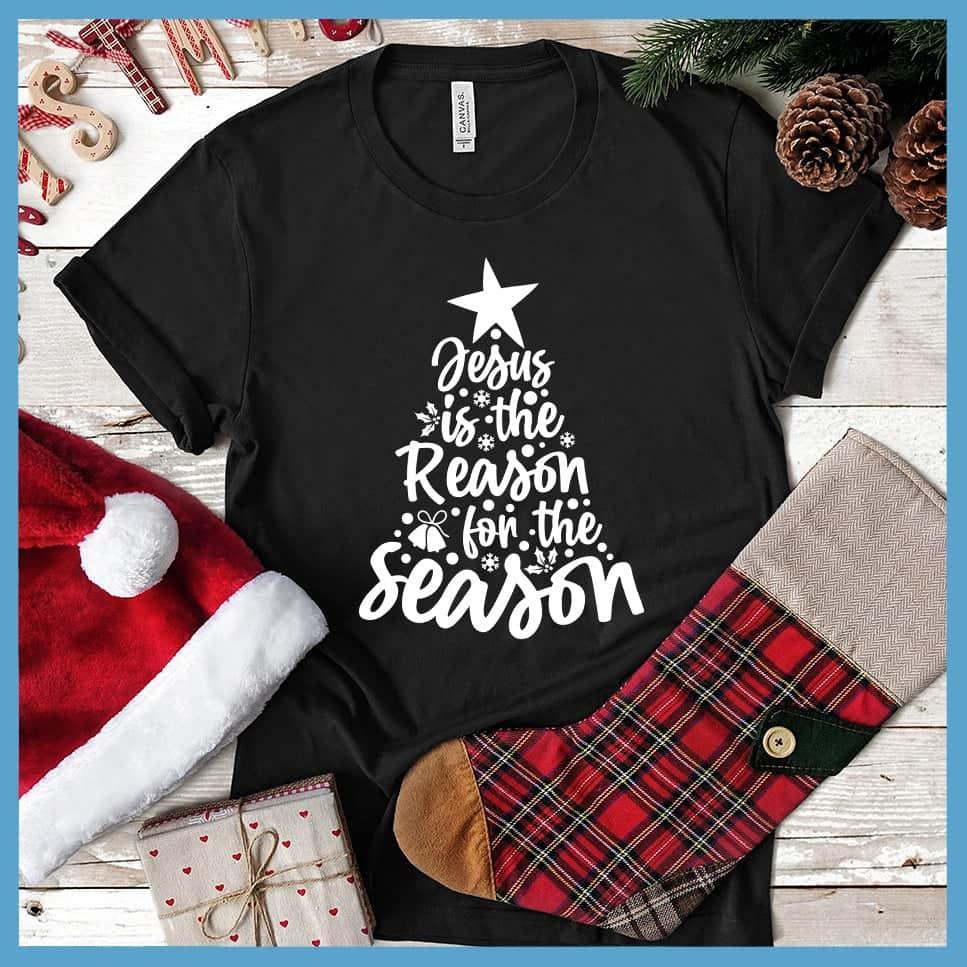 Jesus Is The Reason For The Season T-Shirt Black - Inspirational holiday tee with 'Jesus Is The Reason For The Season' message