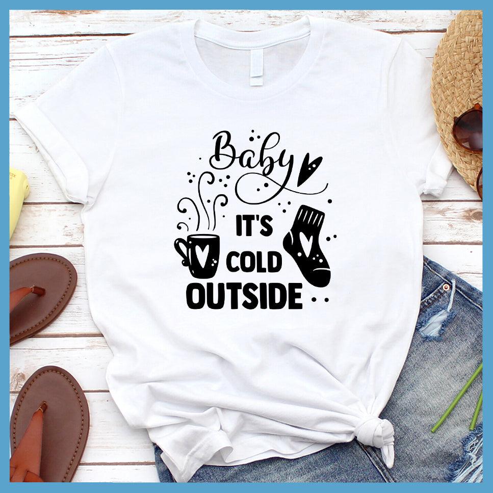 Baby It's Cold Outside T-Shirt - Brooke & Belle