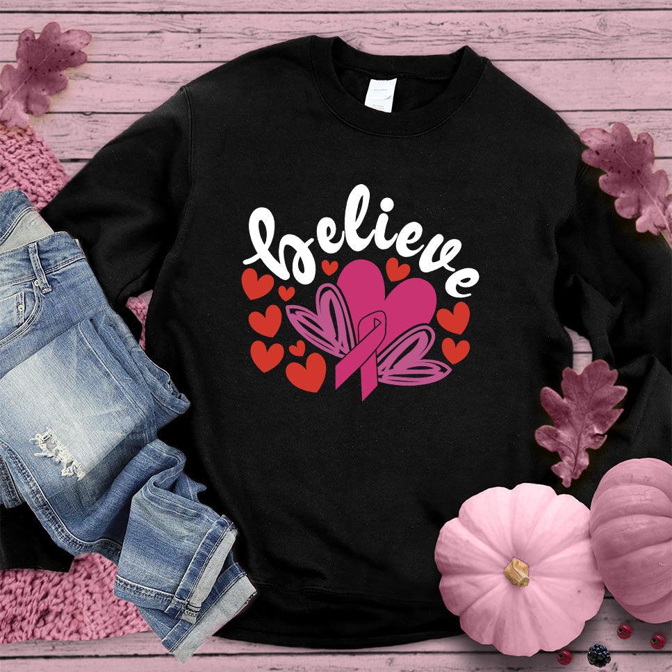 Believe Pink Ribbon Colored Edition Sweatshirt - Brooke & Belle