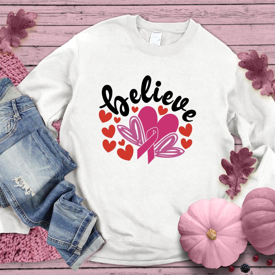 Believe Pink Ribbon Colored Edition Sweatshirt - Brooke & Belle