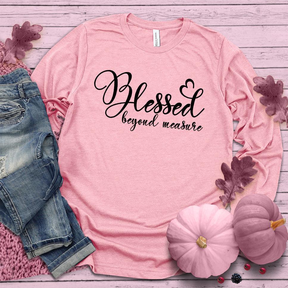 Blessed Beyond Measure Long Sleeves Pink Edition - Brooke & Belle