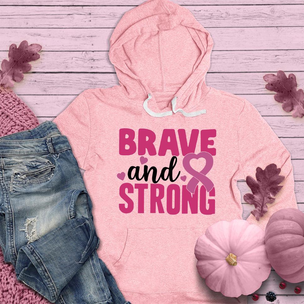 Brave And Strong Colored Edition Hoodie - Brooke & Belle