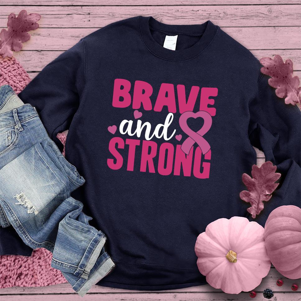 Brave And Strong Colored Edition Sweatshirt - Brooke & Belle