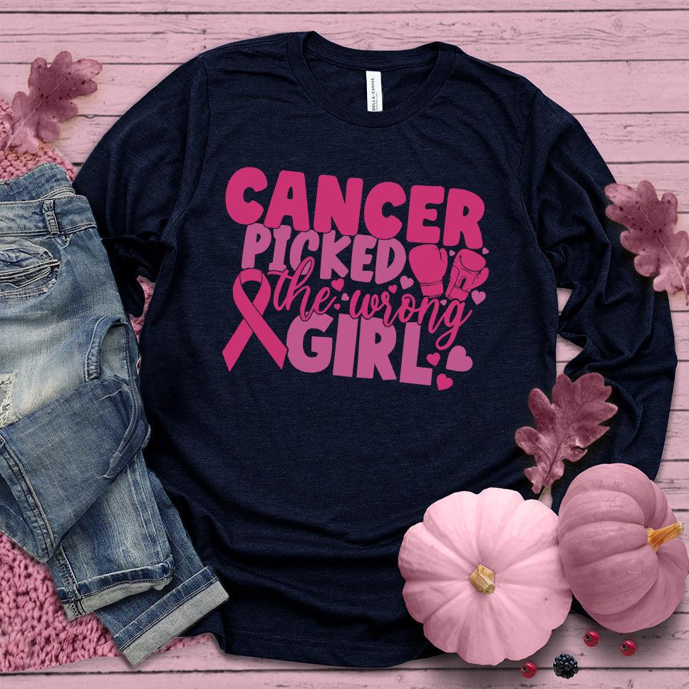 Cancer Picked The Wrong Girl Colored Edition Long Sleeves - Brooke & Belle