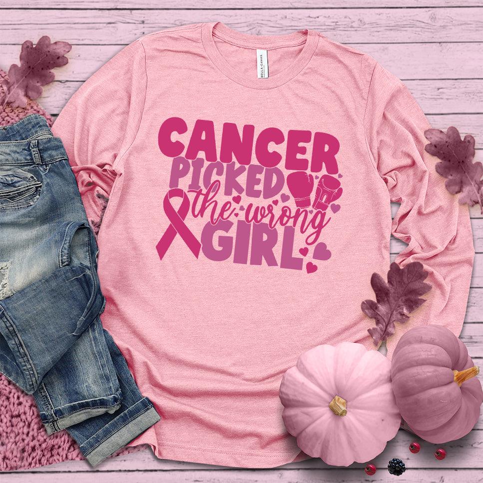 Cancer Picked The Wrong Girl Colored Edition Long Sleeves - Brooke & Belle