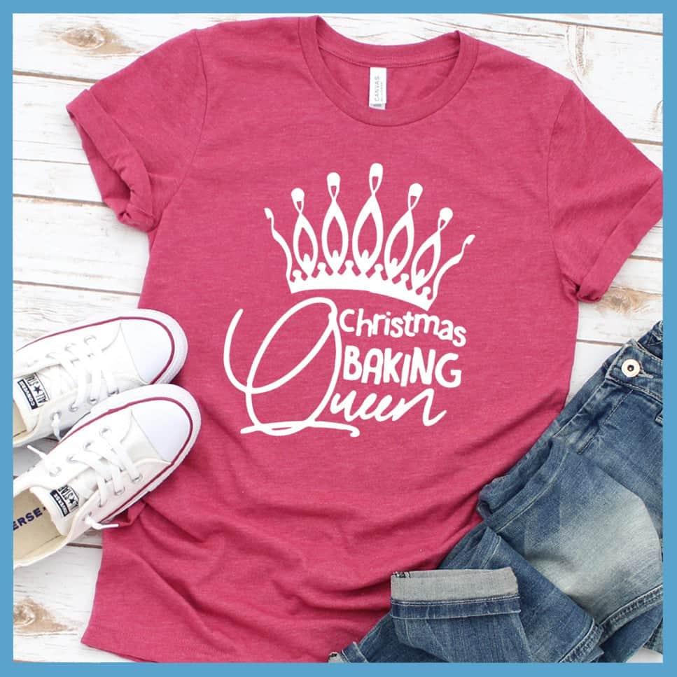 Christmas Baking Queen T-Shirt Heather Raspberry - Graphic tee featuring "Christmas Baking Queen" with a stylish crown design, ideal for holiday cooking enthusiasts.