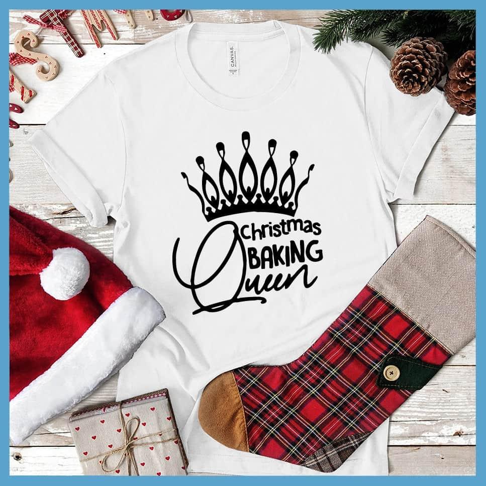 Christmas Baking Queen T-Shirt White - Graphic tee featuring "Christmas Baking Queen" with a stylish crown design, ideal for holiday cooking enthusiasts.
