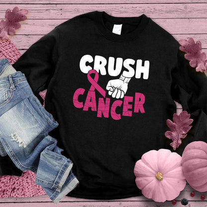 Crush Cancer Colored Edition Sweatshirt - Brooke & Belle